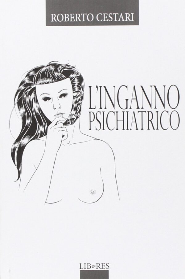 L’Inganno Psichiatrico