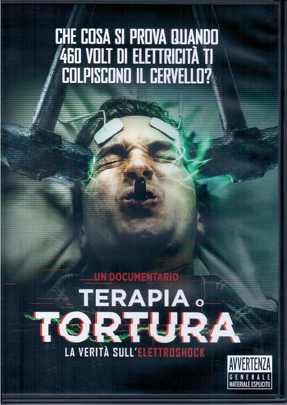 DVD “Terapia o Tortura: la Verità sull’Elettroshock”