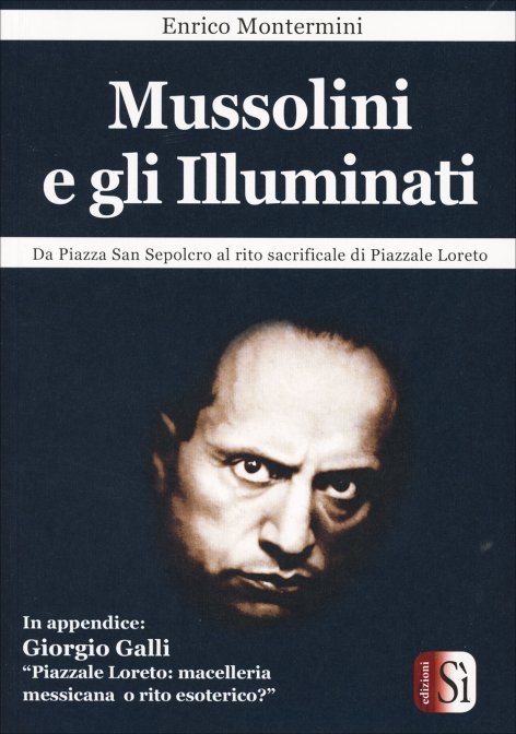 Mussolini e gli illuminati