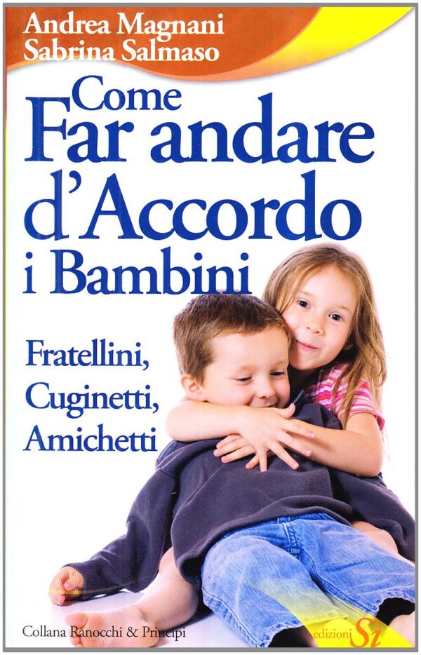 Come far Andare d’Accordo i Bambini