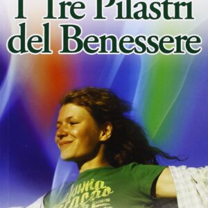 I Tre Pilastri del Benessere
