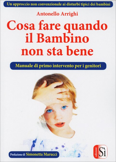 Cosa fare quando il bambino non sta bene