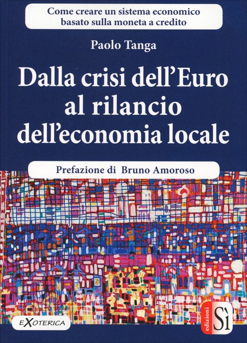 Dalla Crisi dell'Euro al Rilancio dell'Economia Locale