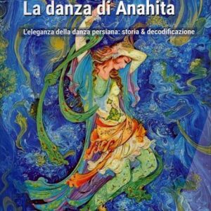 La danza di Anahita