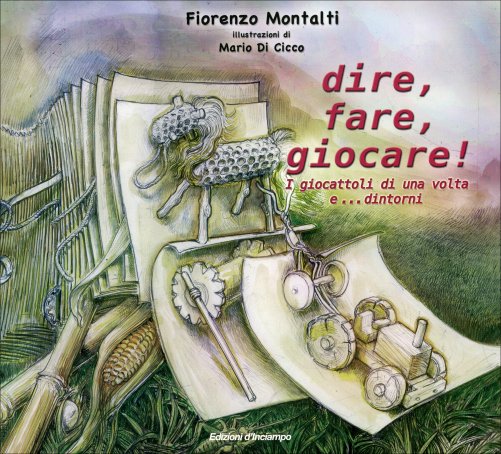 Dire, Fare, Giocare!