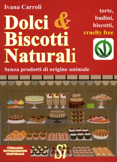 Dolci e Biscotti Naturali