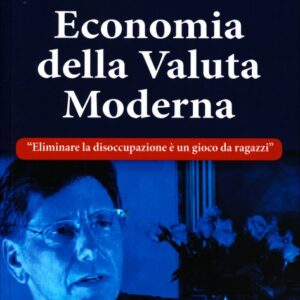 Economia della Valuta Moderna