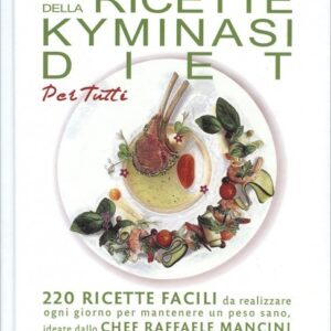 Le ricette della Kyminasi Diet per tutti