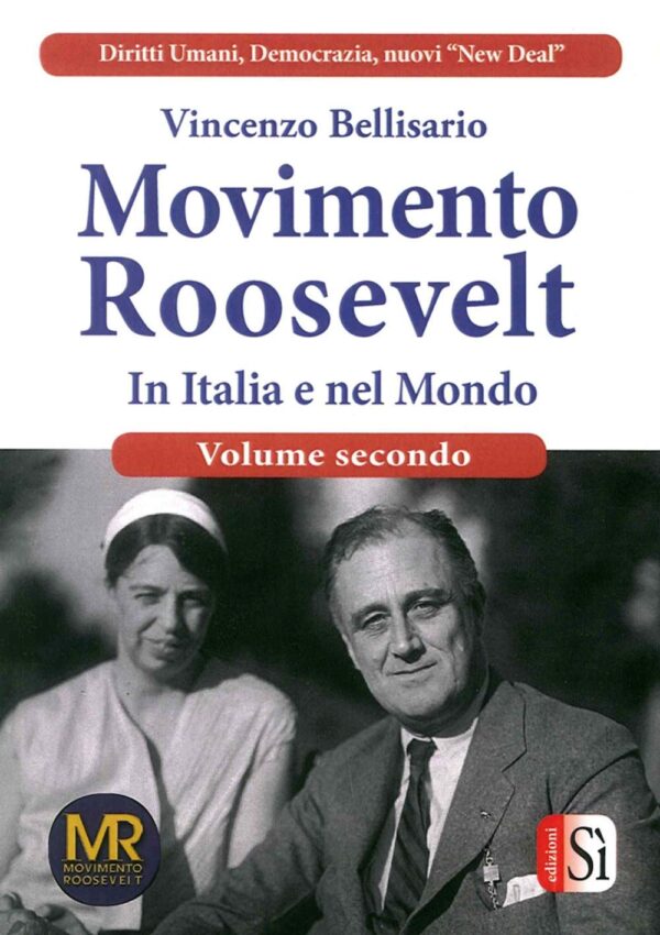 Movimento Roosevelt in Italia e nel mondo (Vol. 2)