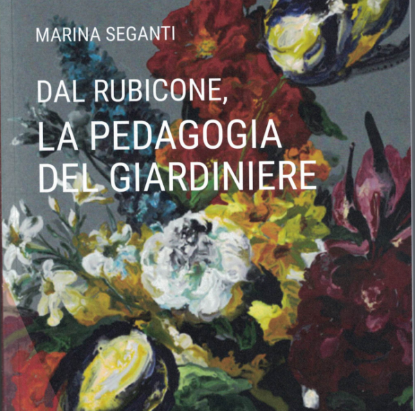 Dal Rubicone, la Pedagogia del Giardiniere