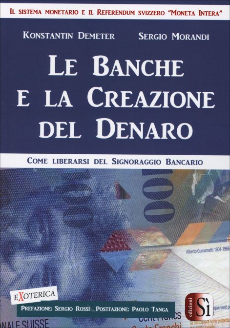 Le Banche e la Creazione del Denaro