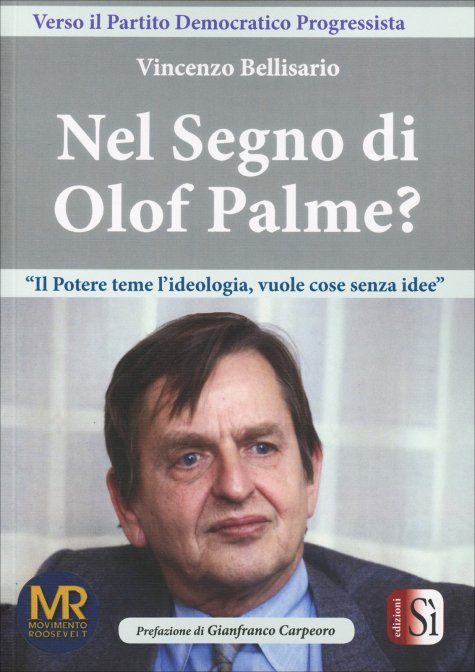 Nel Segno di Olof Palme?