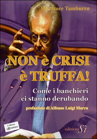 Non è Crisi è Truffa!