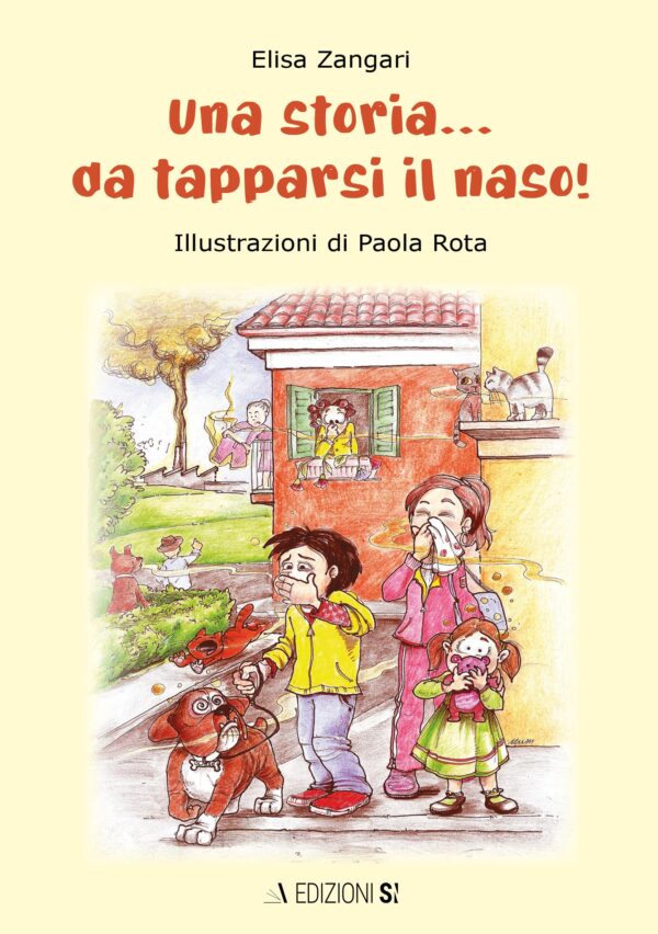 Una storia... da tapparsi il naso!