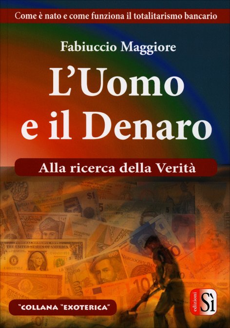 L’UOMO E IL DENARO