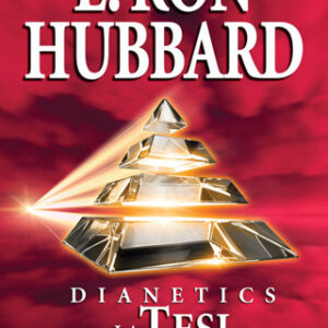 Dianetics: La Tesi Originale