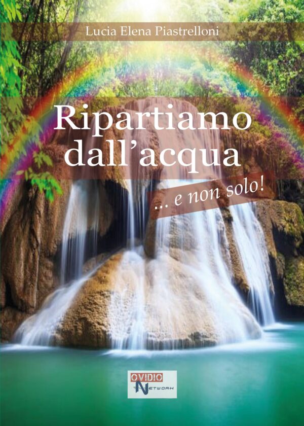 Ripartiamo dall'acqua...e non solo!