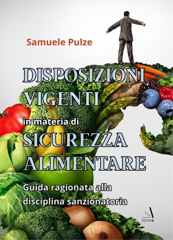 "Disposizioni vigenti in materia di sicurezza alimentare"