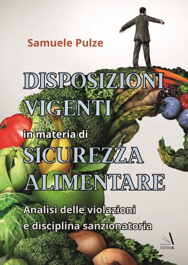 Disposizioni vigenti in materia di sicurezza alimentare